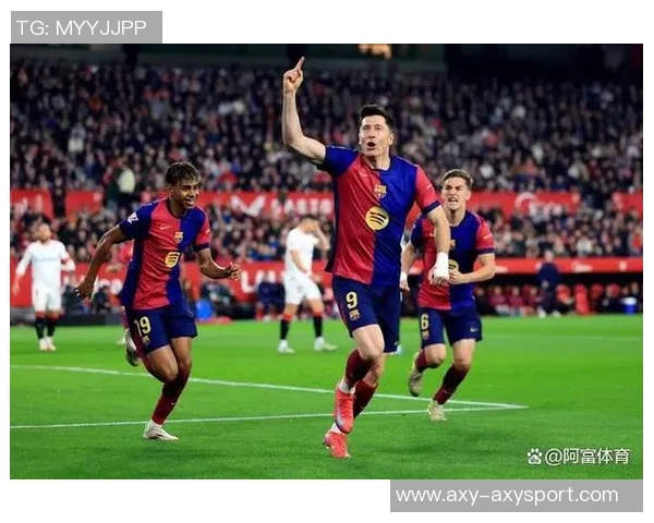 巴萨冲击联赛五连胜近十场对塞维利亚战绩辉煌