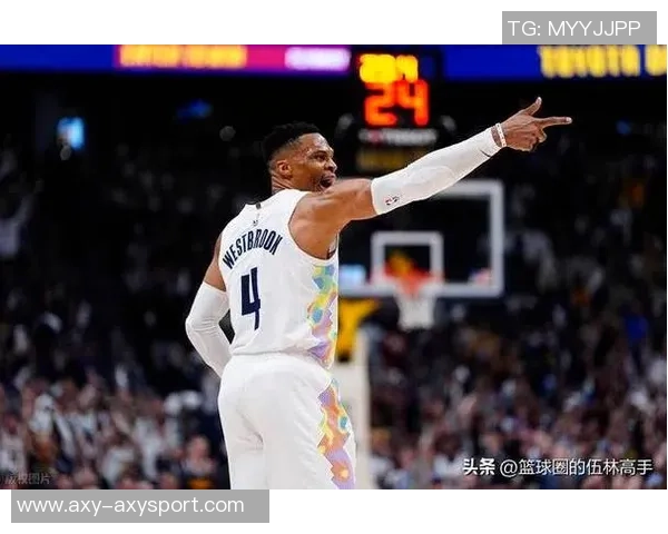 威斯布鲁克与国王队合作意向强烈双方有望达成共识